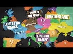 The Origin & Meaning Of European Country Names