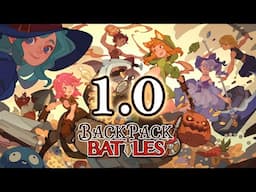 Backpack Battles 1.0 is OUT NOW!!