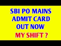 SBI PO MAINS ADMIT CARD OUT 🔥