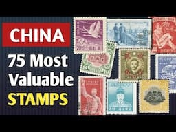 Most Valuable Stamps of China Empire - Part 5 | Rare Chinese Stamps Facts