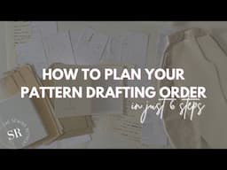 How to Plan Your Pattern Drafting Order in Just 6 Steps | Pattern cutting Tips and Tricks
