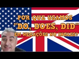 COMO EVOLUIU O "DO" NA NEGAÇÃO E INTERROGAÇÃO EM INGLES?