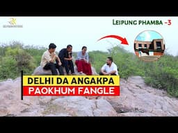 Delhi da Angakpa Paokhum Fangle