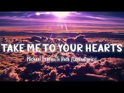 Take Me To Your Heart - Michael Learns To Rock [Cover/Lyrics]