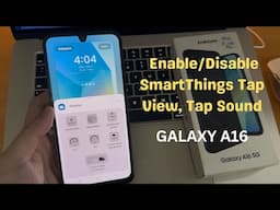 Samsung Galaxy A16: How to Enable/Disable SmartThings Tap View, Tap Sound