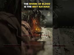 Is the Rivers of Blood the BEST KATANA? #eldenring #fromsoftware
