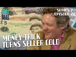 Dealer pulls ‘naughty’ money trick | Dickinson's Real Deal | S7 Ep22