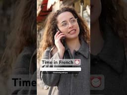 Beginner French: Telling the Time