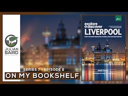 Explore and Discover Liverpool - A fotoVUE Guidebook by Geoff Drake - On My Bookshelf S07E02