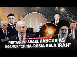 PENTAGON NYA ISRAEL HANCUR!! “Amerika Ngamuk - China Bela Iran” Meningkatnya Eskalasi Iran vs Israel