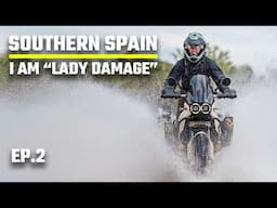 They don't call me LADY DAMAGE for nothing! Motorcycle off road shenanigans SOUTH OF SPAIN (S7-EP2)