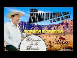 Morena Morenita Banda Berraca De Amuco Gro, De Bertoldo Valenzuela