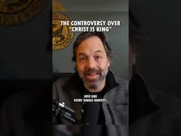 The Main Thing About the “Christ Is King” Controversy
