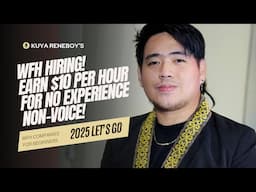 WFH HIRING FOR NO EXPERIENCE | $10 PER HOUR |  NON-VOICE | HOME-BASED SERIES OF KUYA RENEBOY