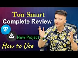 Ton Smart Complete Review | New Project in Crypto Market | How to Use Ton Smart