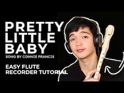 Connie Francis – Pretty Little Baby (EASY Flute Recorder Tutorial)