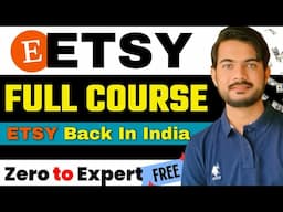 How to Sell on Etsy from India in 2025 | Free Step-by-Step Etsy Course | Etsy Is BACK in India