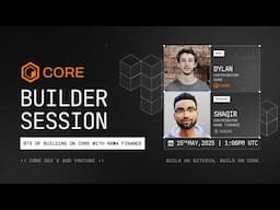 Core Builder Session Ft. Nawa Finance