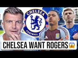 CHELSEA WANT TO SIGN MORGAN ROGERS THIS SUMMER? 😱 | NICO WILLIAMS CRAZY DEMANDS 👀