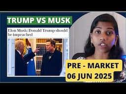 Trump VS Musk  |  Nifty & Bank Nifty Pre-Market Report | 06 June 2025 - Range & Prediction