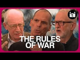 International law on trial: Yanis Varoufakis, Jeremy Corbyn, and Malcolm Rifkind on global conflict