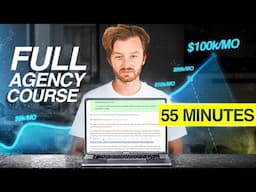 How to Scale a Marketing Agency to $100k/mo (FREE COURSE)