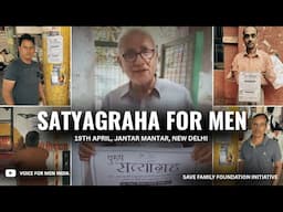 SATYAGRAHA FOR MEN | 19TH APRIL | JANTAR MANTAR DELHI | ALL DETAILS HERE | SAVE FAMILY FOUNDATION