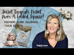Secret Triangle Pocket Hidden Junk Journal Tuck Spots @GmaReezScrapShack Rita Donnelly inspired!