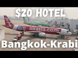 $20 Bangkok Airport Hotel! NEW Trip Krabi Ao Nang Koh Lanta Phi Phi Phuket Loop Begins!
