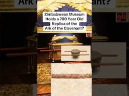 Ark Of The Covenant Replica in Zimbabwean Museum?