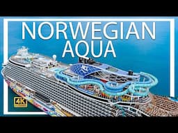 Norwegian Aqua | Full Walkthrough Tour & Review | Ultra HD 4k Inside Look | NEW SHIP Ultimate cruise