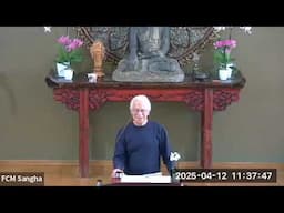 Watching the Mind Dharma Talk with Fred Eppsteiner from DOM on April 12, 2025