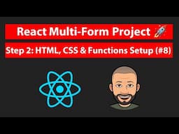 React JS Multi Step Form   Step 2 HTML, CSS and Functions setup #8
