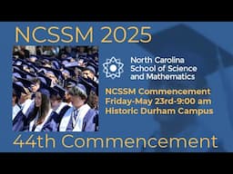NCSSM-Durham Commencement Ceremony 2025