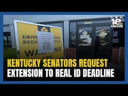 KY Senators Request Real ID Extension