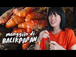 MENGGILA DI BALIKPAPAN