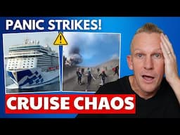 ⚠️CRUISE CHAOS: Tourists Flee Danger, Cruise Cancelled & More