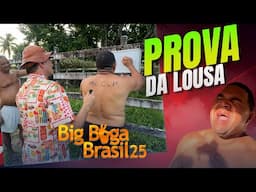 BIG BOGA 25 - A MEDIDA É TODA! - PROVA DA LOUSA