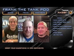 FRANK THE TANK POD: JUNE 5TH, 2025