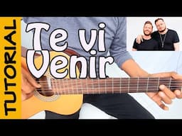 TE VI VENIR - guitarra tutorial - Sin Bandera