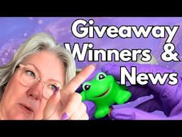 Giveaway Winners and News Update - June 2025
