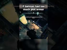Batman with too much plot armor is dangerous