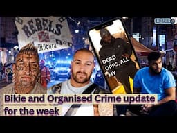 Bikie and Organised Crime update of the week