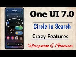 One UI 7.0 Enable Circle to Search in navigation bar & System Gestures | Samsung Crazy Features