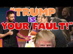 "TRUMP IS YOUR FAULT" | STAND UP SHOW INTERRUPTED