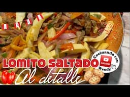 RECETA: LOMO SALTADO (pero al detalle!)