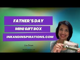 Father’s Day Mini Gift Box