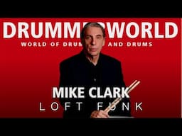Mike Clark DRUMS: Signature Funk Groove: LOFT FUNK