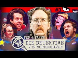 Die Detektive von Norderhaven & DAS GROẞE FINALE | Pen & Paper