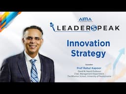 74th AIMA LeaderSpeak Session - Innovation Strategy
